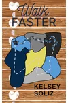 Walk Faster