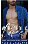 Workaholic Love