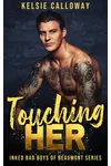 Touching Her