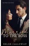 Married To The Boss