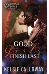 Good Girls Finish Last