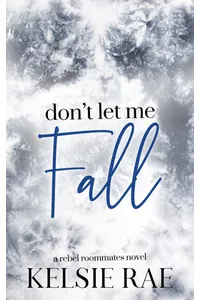 Don't Let Me Fall