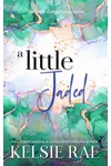 A Little Jaded