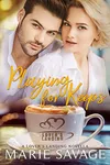 Playing For Keeps