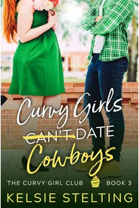 Curvy Girls Can't Date Cowboys