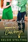Curvy Girls Can't Date Cowboys