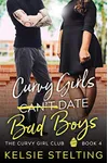 Curvy Girls Can't Date Bad Boys