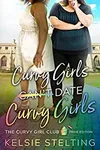 Curvy Girls Can't Date Curvy Girls