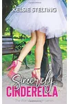 Sincerely Cinderella