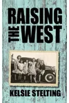 Raising the West