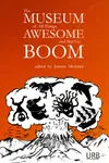 The Museum of All Things Awesome and that Go Boom