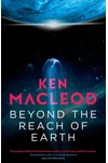 Beyond the Reach of Earth