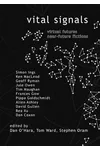 Vital Signals: Virtual Futures Near-Future Fictions