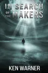 In Search of the Makers