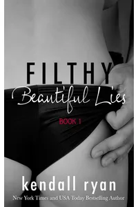 Filthy Beautiful Lies