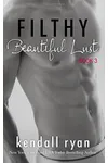 Filthy Beautiful Lust