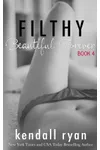 Filthy Beautiful Forever