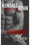 Reckless Love / The Temptation