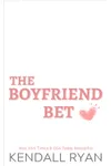The Boyfriend Bet