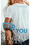 Wild for You
