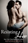 Resisting Her
