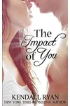 The Impact of You