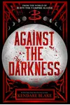Against the Darkness