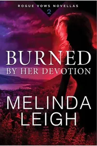 Burned by Her Devotion