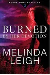 Burned by Her Devotion