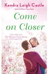 Come On Closer