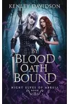 By Blood Oath Bound