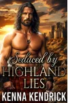 Seduced by Highland Lies