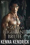 The Kiss of a Highland Brute