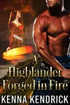 A Highlander Forged in Fire