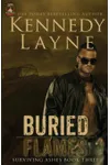 Buried Flames