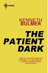 The Secret of Zl / The Patient Dark