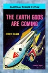 The Earth Gods Are Coming / Of Earth Foretold