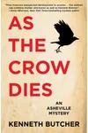 As the Crow Dies