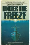 Under the Freeze (As:George Bartram)