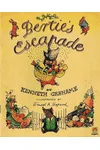 Bertie's Escapade