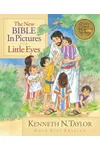 The New Bible in Pictures for Little Eyes