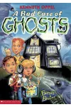 A Bad Case Of Ghosts