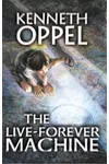 The Live Forever Machine