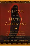 The Wisdom of the Native Americans