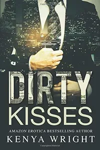 Dirty Kisses