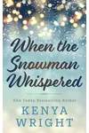 When the Snowman Whispered