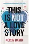 This Is Not a Love Story