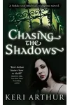 Chasing the Shadows