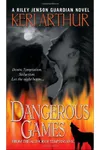 Dangerous Games
