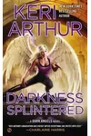 Darkness Splintered
